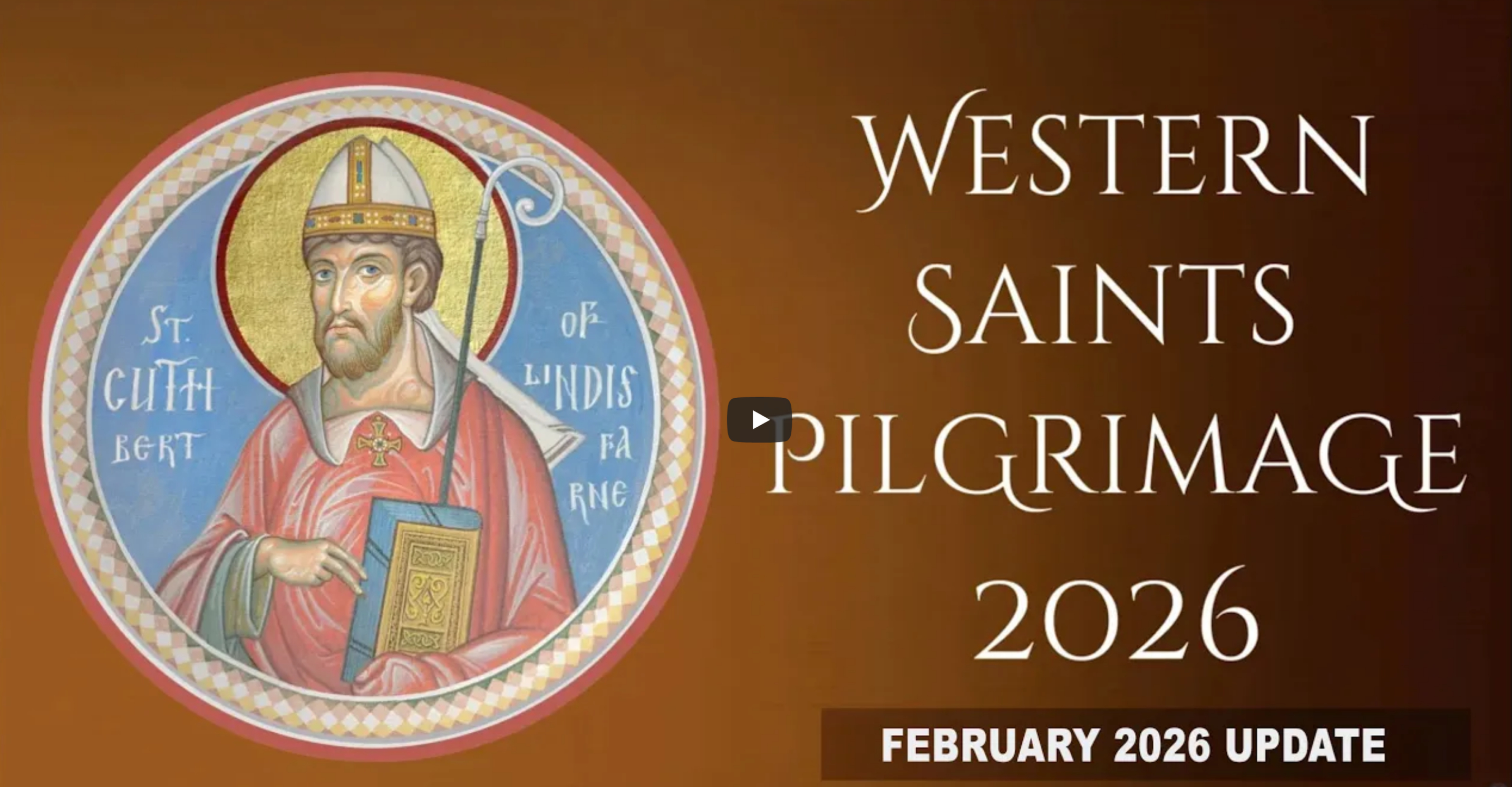 Western Saints Pilgrimage 2026 UPDATE